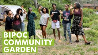 The BIPOC Community Garden- Connecting Food and People through Gardening