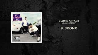 Slums Attack - Bronx (prod. Slums Attack, A. Mikołajczak)