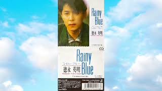 德永英明「レイニー ブルー～Rainy Blue～＆奇跡のようなめぐり逢い」1988