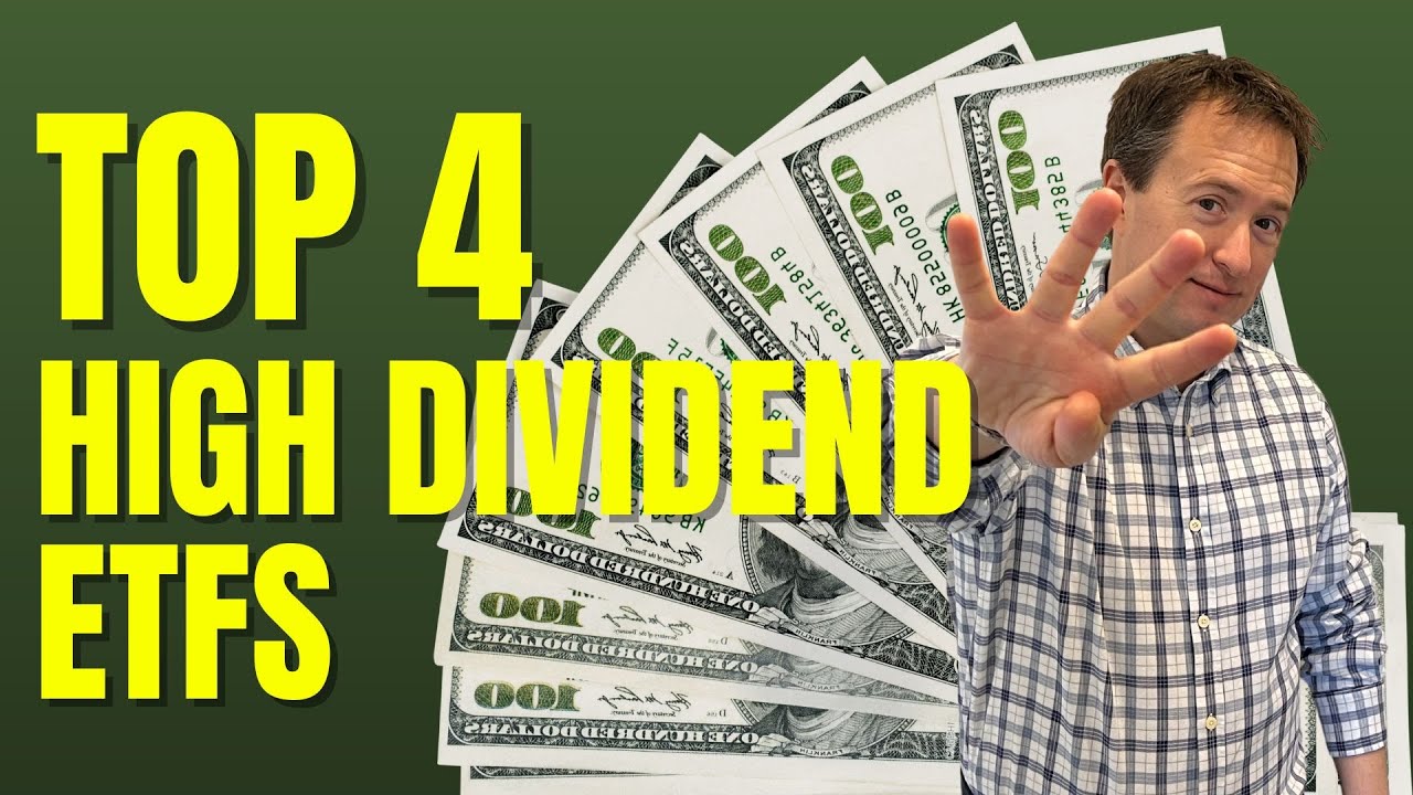 Top 4 High Dividend ETFs To Buy - YouTube