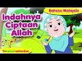 INDAHNYA CIPTAAN ALLAH | Nyanyian Anak Islam bahasa Malaysia bersama Diva Kastari Animation Official