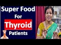 Super Recommended Food For Thyroid Patients