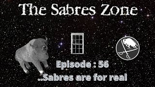 The Sabres Zone (Episide 56) - Sabres Are For Real