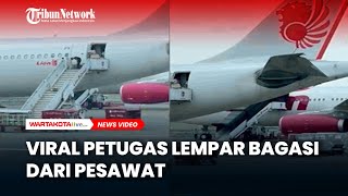 Viral Petugas Lempar Bagasi, Ini Kata Lion Air