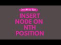 Hacker Rank Insert Node on nth Position explained - Java