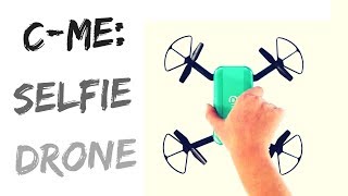 C-Me Selfie Drone 2018 [Review] - Is It The Best Budget Pocket Drone?