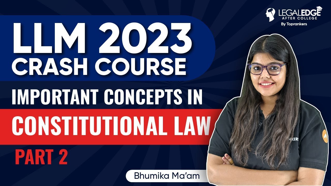 Constitutional Law For CLAT PG 2023 (Part 2) | Constitutional Law ...