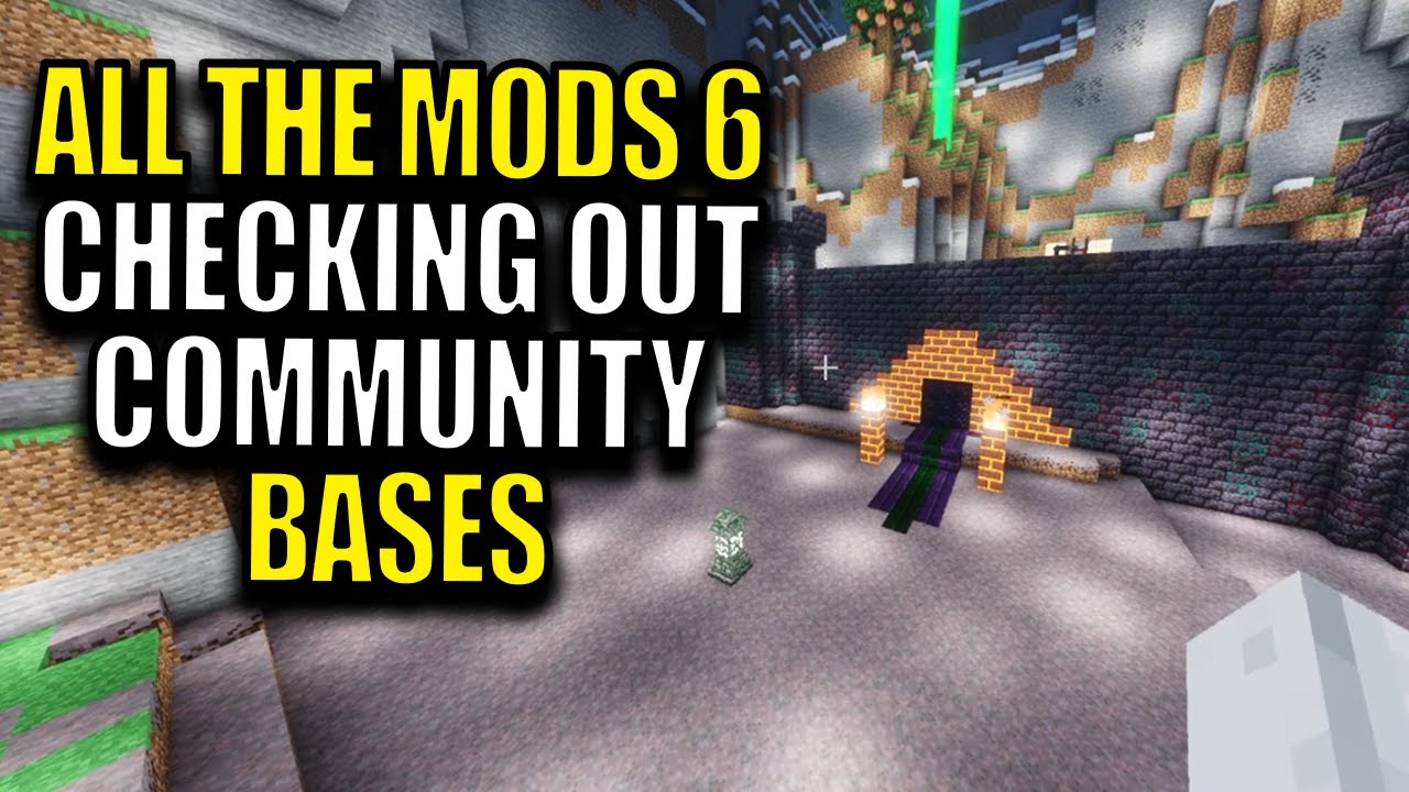Checking Out Server Bases All The Mods 6 Community Server Youtube