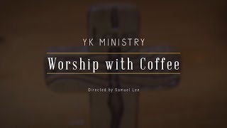 Worship with Coffee | 집으로 | Home | 김다영 | Kim Da Young 1집 | Acoustic Cover | 시온의대로