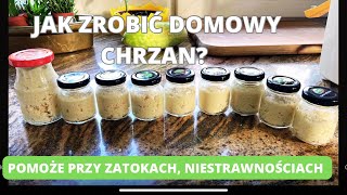 Jak zrobić domowy chrzan? Pomoże przy zatokach, niestrawnosciach. Prosty przepis dla każdego.