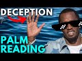 Sean 'Diddy' Combs Manipulation Deception Signs🔮Palm Reading