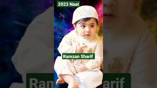 Ramdan Naat 2023 #shorts #viral #islamic #ramzan #naat