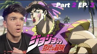 BRO IS FINE! | Jojos Bizarre Adventure Part 2 Episode 3 Reaction.