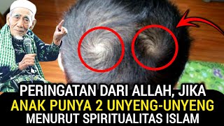 TERNYATA MENGERIKAN‼️10 Tanda Anak Dengan Dua Unyeng-Unyeng Menurut Tradisi Dan Spiritualitas Islam