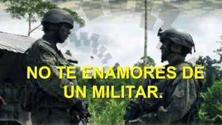 No te enamores de un militar