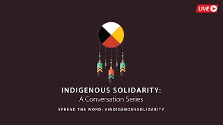 Indigenous Solidarity: A Conversation Series - Lauren Winkler