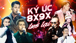 KÝ ỨC 8X 9X TRỞ LẠI - Jimmy Nguyễn, The Men, Khánh Phương, Khắc Việt, Tuấn Hưng 