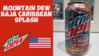 TIN CAN TUESDAY 2023 CAN 22 (Mountain Dew Baja Caribbean Splash) (USA)