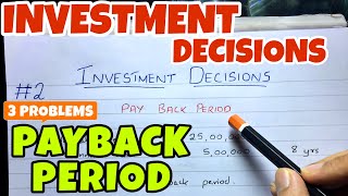 #2 Payback Period - Investment Decision - Financial Management ~ B.COM / BBA / CMA