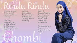 Chombi - Rindu Rindu HQ