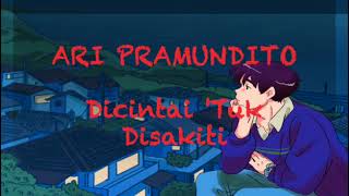 #TEMBALANG - ARI PRAMUNDITO DICINTAI TUK DISAKITI #SAD #sadsong #galau #baper