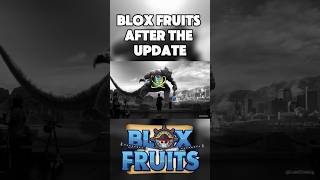 Blox Fruits After The Update #shorts #bloxfruits #roblox