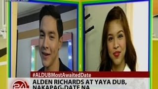 24Oras: Alden Richards at Yaya Dub, nakapag-date na