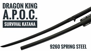 The Dragon King A.P.O.C. Survival Katana - Bottle Cuts!