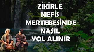 HANGİ ESMA NEFİS MERTEBESİNDE YOL ALDIRIR