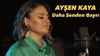 Ayşen Kaya - Daha Senden Gayrı Aşık Mı Yoktur (YENİ) #ayşenkaya #dahasendengayrı #deyiş