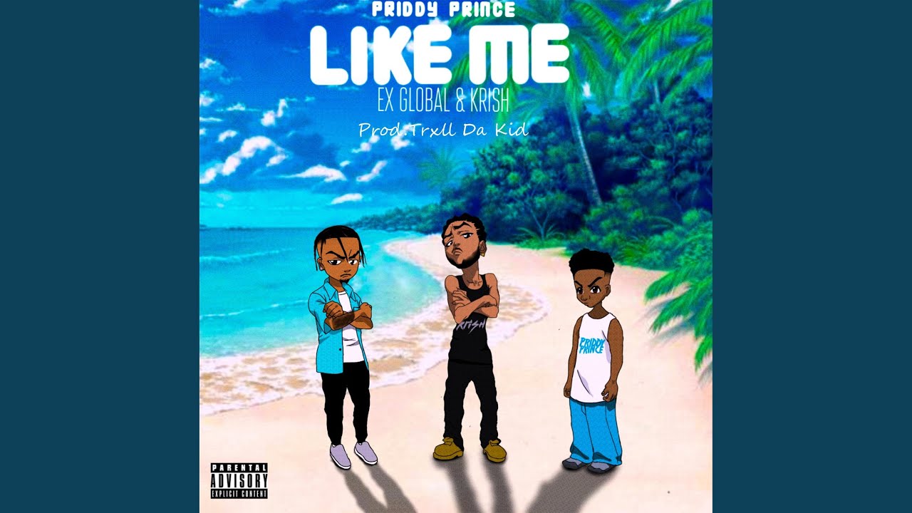 Like Me Feat Ex Global Krish Youtube Music