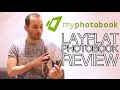 MYPHOTOBOOK LAY FLAT PHOTO BOOK - REVIEW