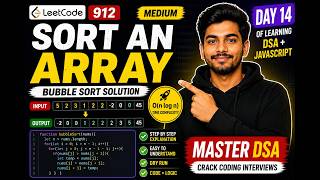 LeetCode 912 🔥 Sort an Array Using Bubble Sort | JavaScript DSA | Day 14