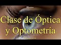 Clase de Óptica y Optometría.