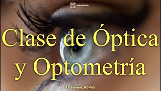 Clase de Óptica y Optometría.