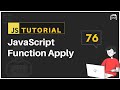 #76 JavaScript Bangla Tutorial | JavaScript Function Apply