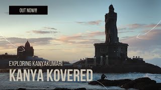 Kanya Kovered : Exploring the Hidden Gems of Kanyakumari District