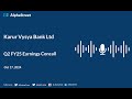 Karur Vysya Bank Ltd Q2 FY2024-25 Earnings Conference Call