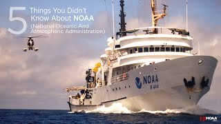5 Things You Don't Know About NOAA
