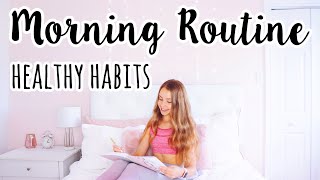 Life Changing Morning Routine Habits (easy + healthy)