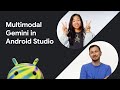Multimodal Gemini in Android Studio: AI-powered UI development