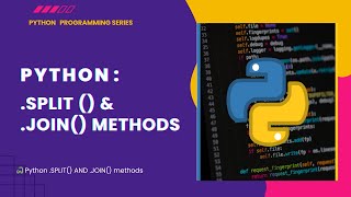 Python 23 | Turn Strings Into Lists and Back in Python! .split() and .join() Tutorial | With Example