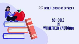 +91 6264 319 604 Schools in Whitefield Kadugodi