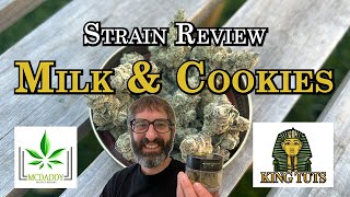 Strain Review - Milk \u0026 Cookies - King Tuts