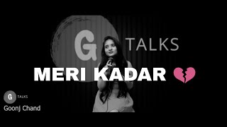 Meri Kadar 💔 New Sad Poetry WhatsApp Status Video 😥 | Goonj Chand | avish status