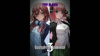 Quintuplets vs Animeverse Season 3 - The Raid | Miku Nakano (Blue) \u0026 Nino Nakano (Delta) Theme