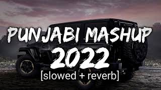 PUNJABI MASHUP 2022 | Top Hits Punjabi Remix Songs 2022 | Punjabi Nonstop Remix Mashup Songs 2023 |