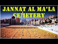 Jannat Al Muallaa Cemetery Makkah