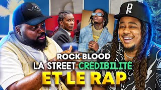 STREET CRÉDIBILITÉ, RAP \u0026 VIE SOCIALE (GUEST ROCK BLOOD)