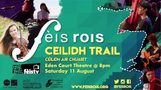 Fèis Rois Ceilidh Trail Finale 2018